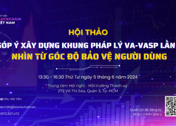 Hội thảo Góp ý xây dựng khung pháp lý VA/VASP lần 5: Nhìn từ góc độ bảo vệ người dùng