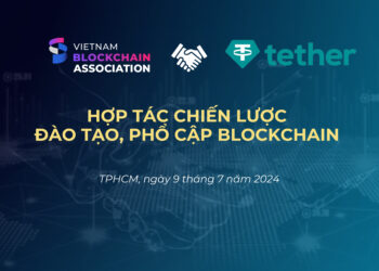 Hiệp hội Blockchain Việt Nam hợp tác chiến lược với Tether về giáo dục tại Việt Nam