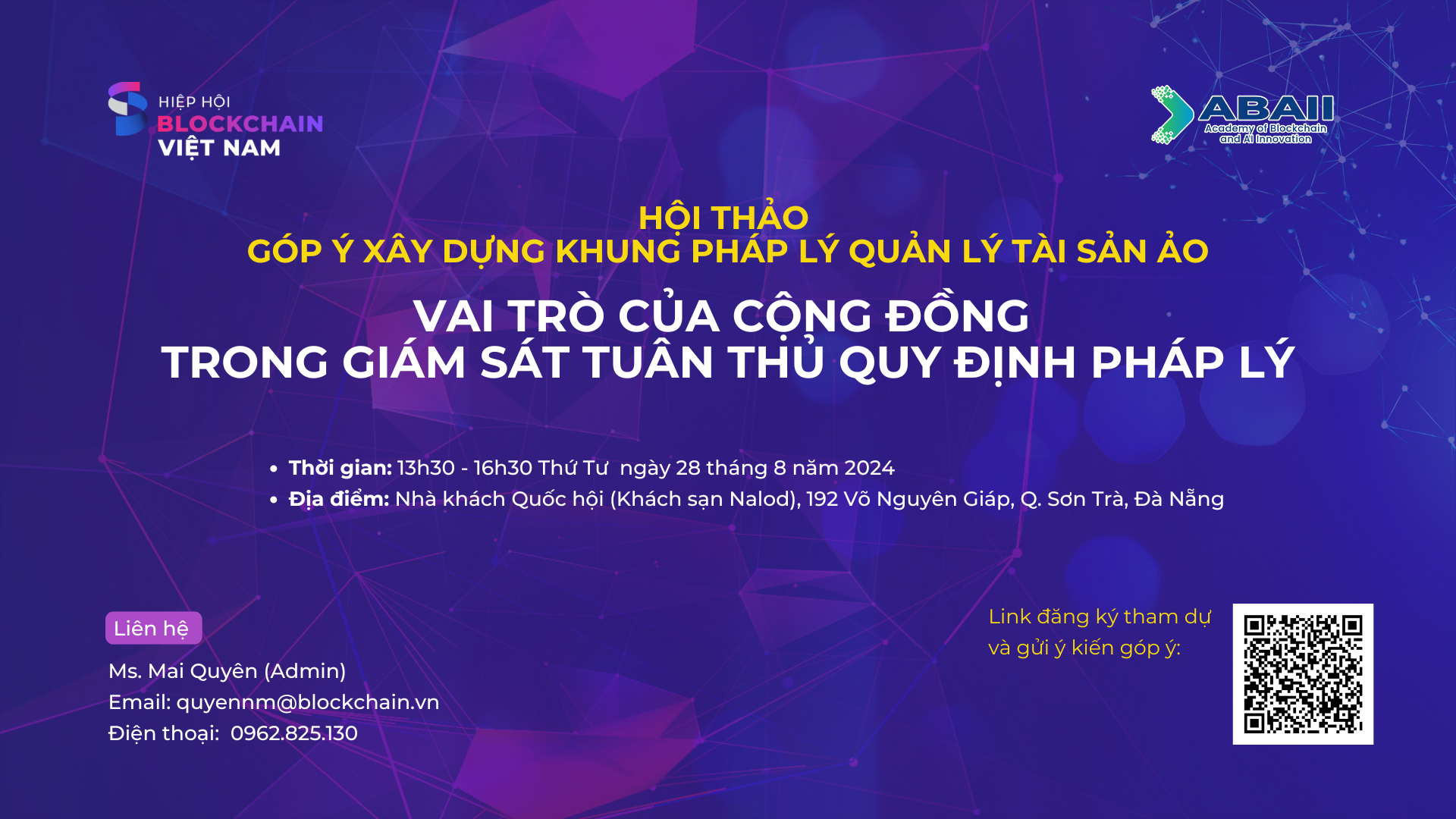 Hội thảo lần 7 góp ý xây dựng Khung pháp lý quản lý Tài sản số: “Vai trò của cộng đồng trong giám sát tuân thủ quy định pháp lý”
