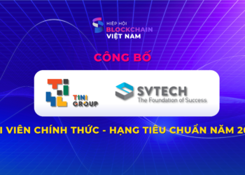 TINI Group và SVTECH gia nhập hệ thống hội viên của Hiệp hội Blckchain Việt Nam