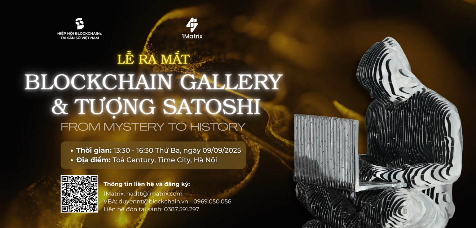 Lễ ra mắt Blockchain Gallery & Tượng Satoshi