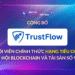 hội viên tiêu chuẩn trustflow